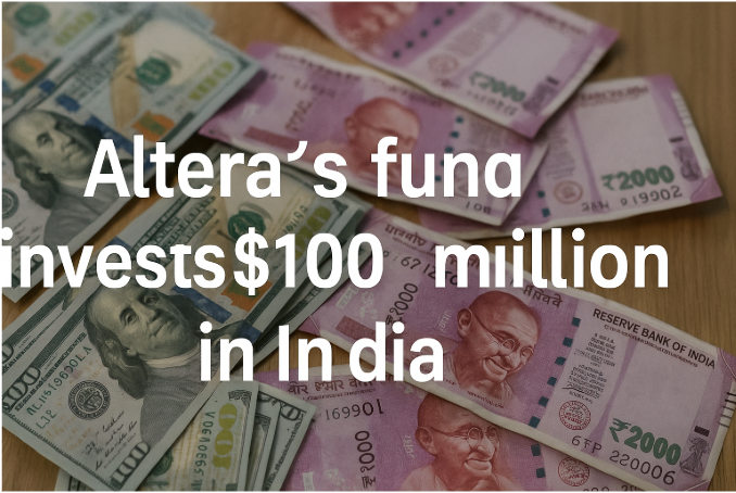 Altera's Fund Invests $100 Million in India